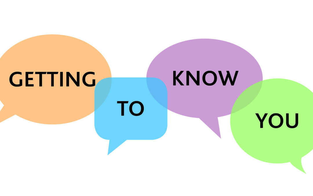 I i know are the names. Getting to know you. Get to know each other. Get to know you. Know get to know.